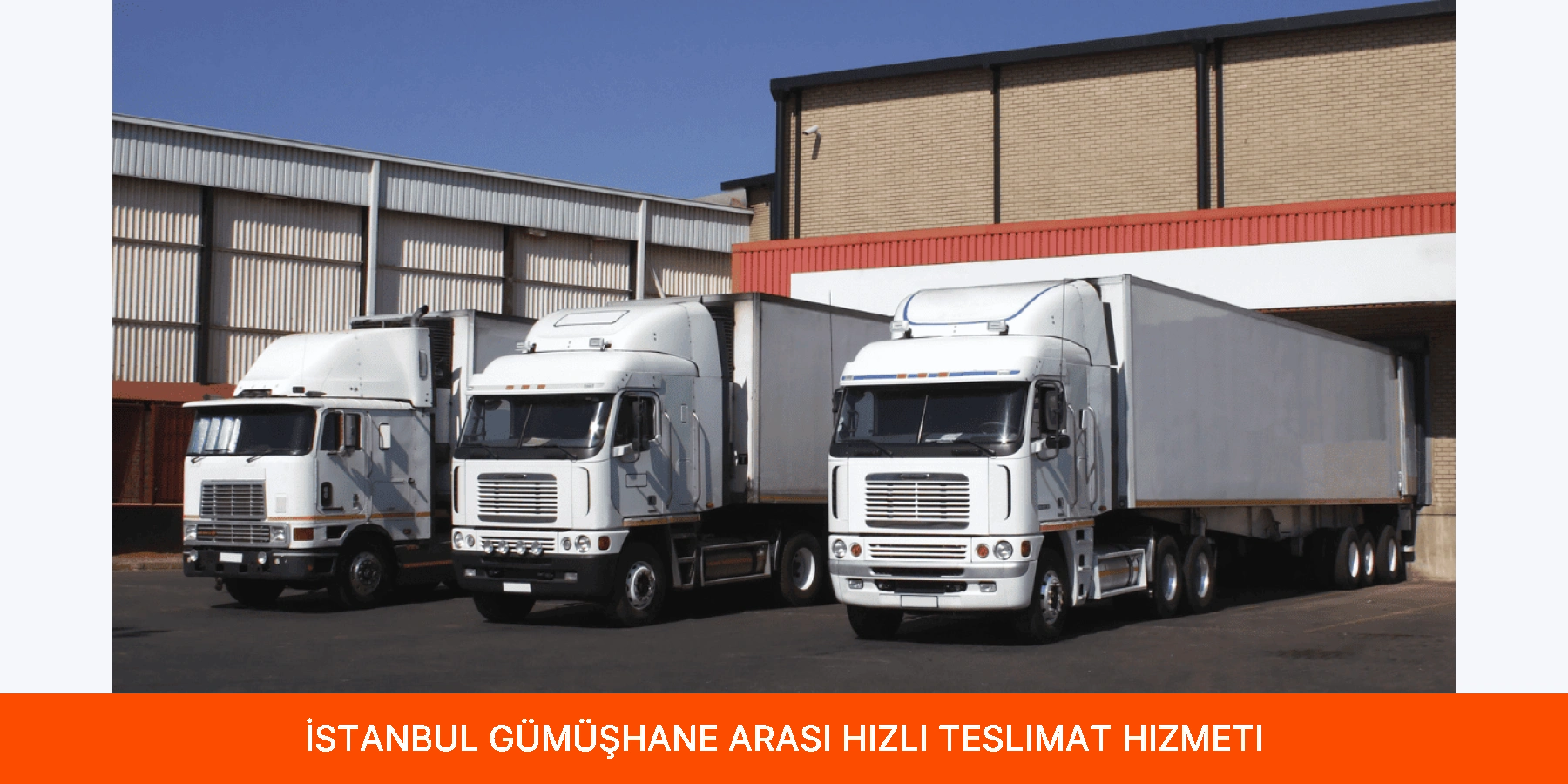 İstanbul Gümüşhane Arası Hızlı Teslimat Hizmeti
